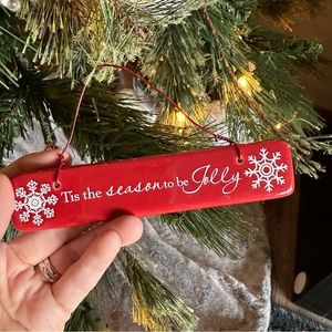 Tis the Season to be Jolly Ornament